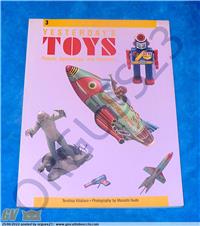 YESTERDAY`S TOYS ROBOTS SPACESHIPS AND MONSTER LIBRO TERUHITA KITAHARA 1989