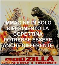 GODZILLA CONTRO I ROBOT - GODZILLA CONTRO I GIGANTI FILM SUPER8MM VINTAGE CERCASI
